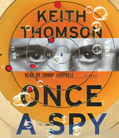 Once A Spy by Keith Thomson