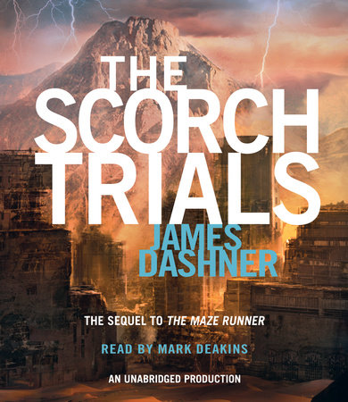 The Scorch Trials by James Dashner
