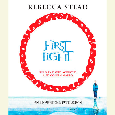 First Light by Rebecca Stead