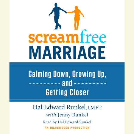 The Self-Centered Marriage by Hal Runkel, LMFT and Jenny Runkel