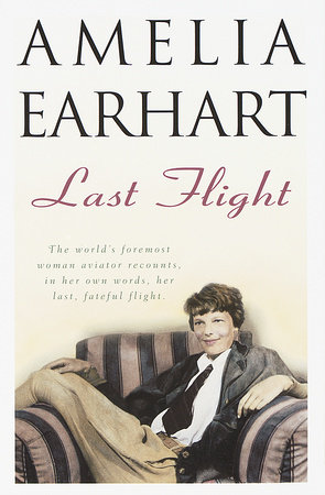 Last Flight by Amelia Earhart