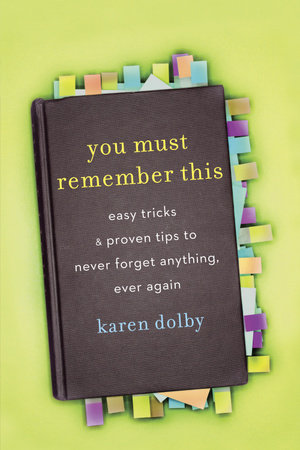 You Must Remember This by Karen Dolby