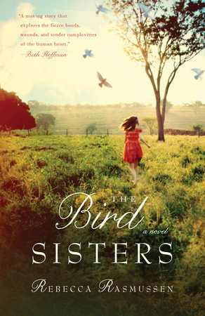 The Bird Sisters by Rebecca Rasmussen