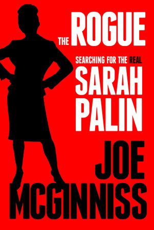 The Rogue by Joe McGinniss