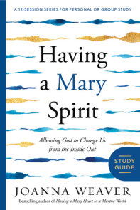 Having a Mary Spirit Study Guide