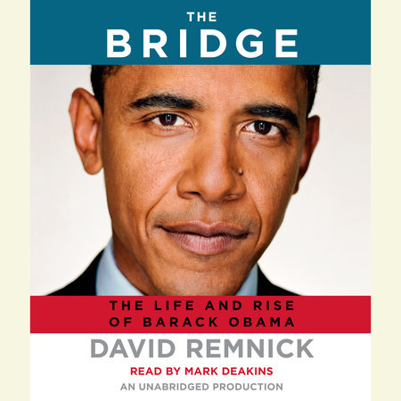 The Bridge by David Remnick