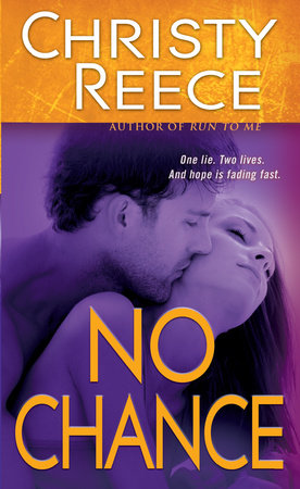 No Chance by Christy Reece