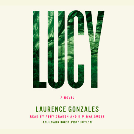 Lucy by Laurence Gonzales