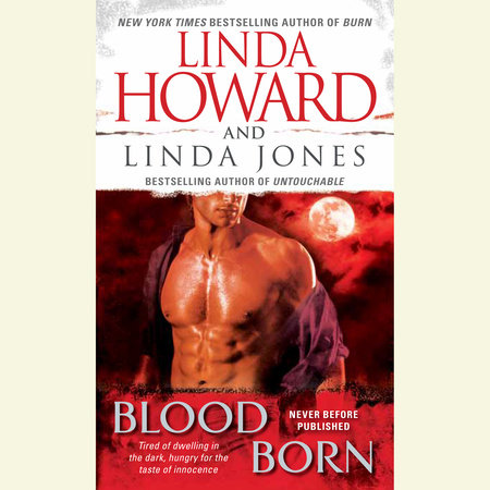 Blood Born by Linda Howard and Linda Jones