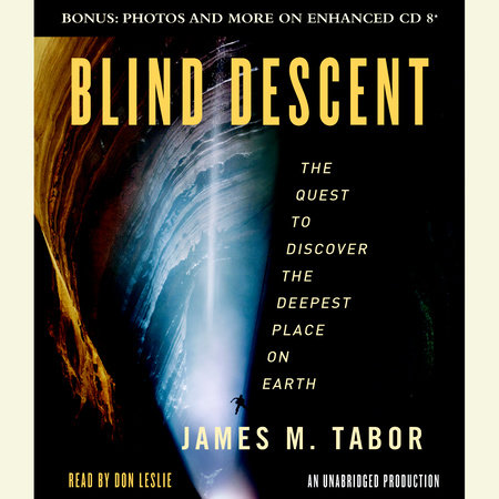 Blind Descent by James M. Tabor