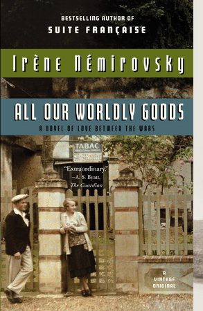 All Our Worldly Goods by Irene Nemirovsky