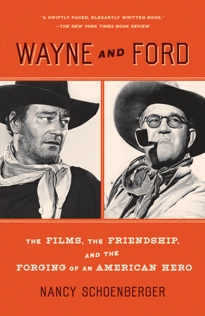 Wayne and Ford by Nancy Schoenberger