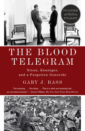 The Blood Telegram by Gary J. Bass