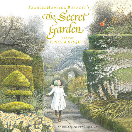 The Secret Garden by Frances Hodgson Burnett