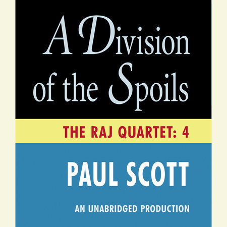 A Division of the Spoils by Paul Scott