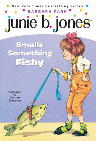 Junie B. Jones #12: Junie B. Jones Smells Something Fishy by Barbara Park