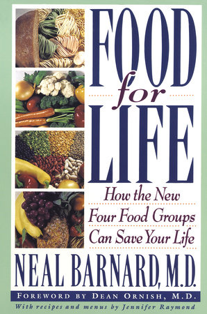 Food for Life by Neal Barnard, MD