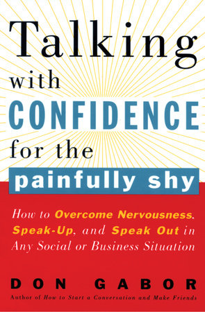 Talking with Confidence for the Painfully Shy by Don Gabor
