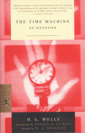 The Time Machine by H. G. Wells: 9780553213515