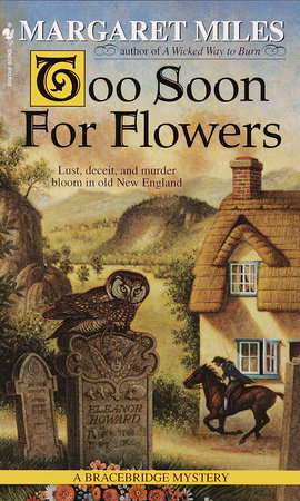 Too Soon for Flowers by Margaret Miles