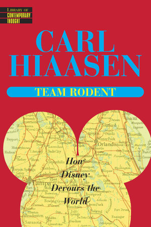 Team Rodent by Carl Hiaasen