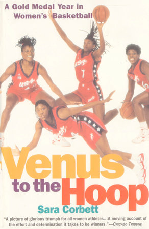 Venus to the Hoop by Sara Corbett