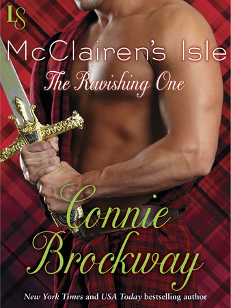 McClairen's Isle: The Ravishing One by Connie Brockway