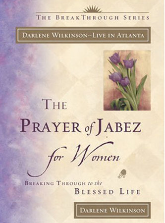 The Prayer of Jabez for Women by Darlene Marie Wilkinson