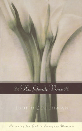 His Gentle Voice by Judith Couchman