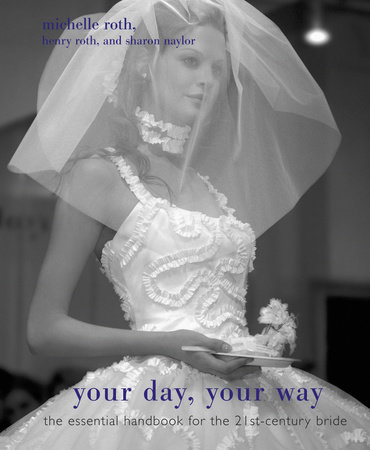 Your Day, Your Way by Sharon Naylor Toris, Michelle Roth and Henry Roth