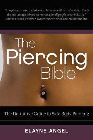 The Piercing Bible by Elayne Angel