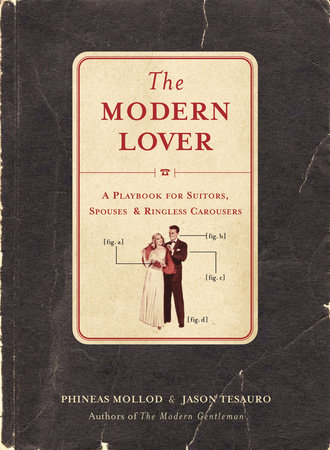 The Modern Lover by Phineas Mollod and Jason Tesauro