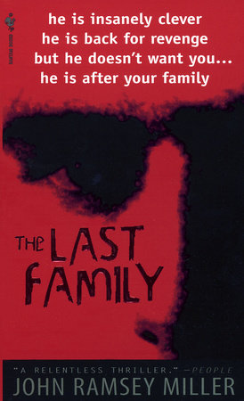 The Last Family by John Ramsey Miller