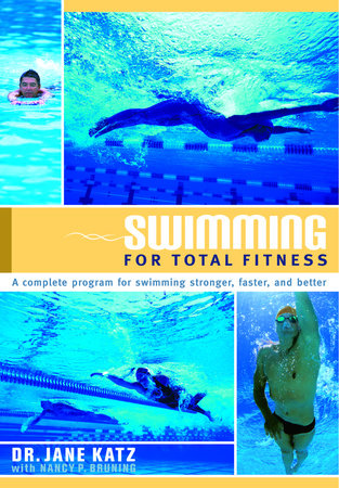 Swimming for Total Fitness by Dr. Jane Katz