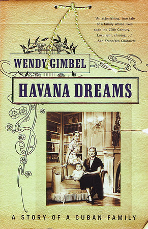 Havana Dreams by Wendy Gimbel