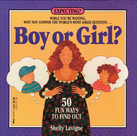 Boy or Girl by Shelly Lavigne