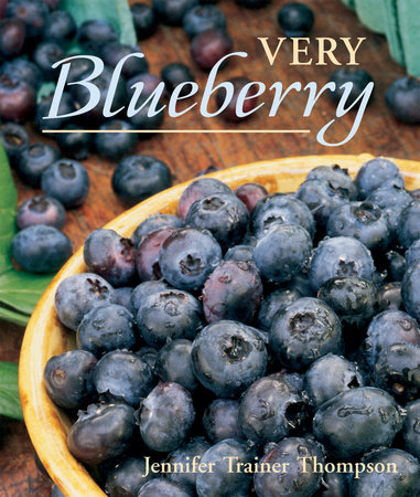 Very Blueberry by Jennifer Trainer Thompson