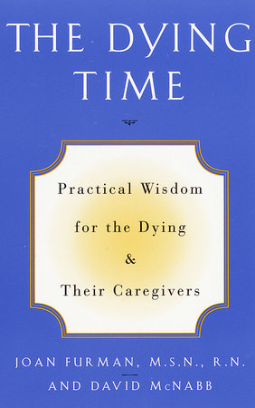 The Dying Time by Joan Furman and David McNabb