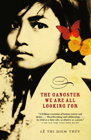 The Gangster We Are All Looking For by Thi Diem Thuy Le