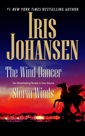 The Wind Dancer/Storm Winds by Iris Johansen