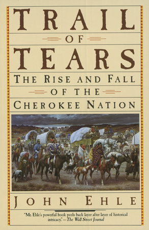 Trail of Tears by John Ehle