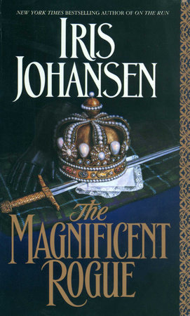 The Magnificent Rogue by Iris Johansen