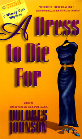 A Dress to Die For by Dolores Johnson