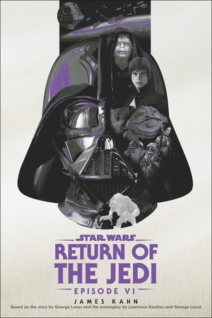 Return of the Jedi: Star Wars: Episode VI by James Kahn