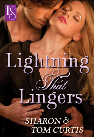 Lightning that Lingers by Sharon Curtis and Tom Curtis