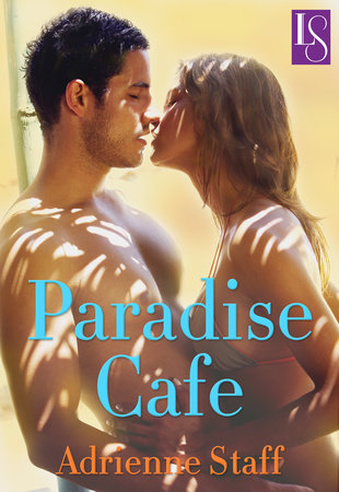 Paradise Cafe by Adrienne Staff