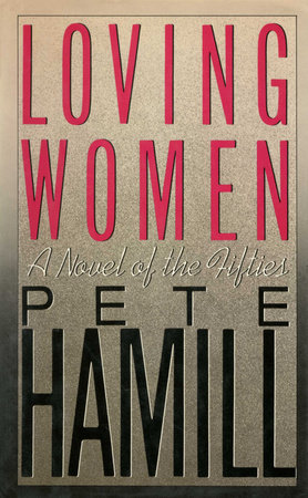 Loving Women by Pete Hamill