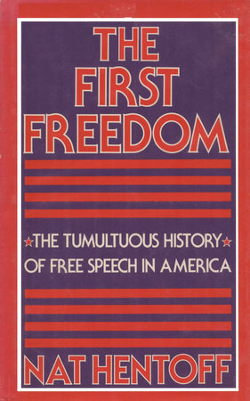 FIRST FREEDOM by Nat Hentoff