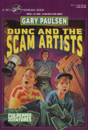 DUNC AND THE SCAM ARTISTS by Gary Paulsen
