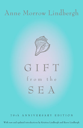 Gift from the Sea by Anne Morrow Lindbergh